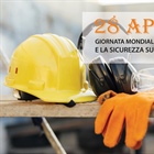 Giornata Mondiale sulla sicurezza sul lavoro